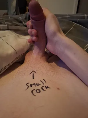 I've got such a small cock