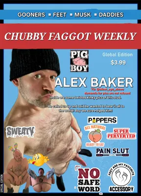 Chubby Faggot Weekly